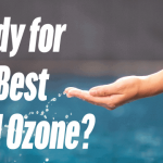 [VIDEO] The Best Pool Ozone – CMP APG2 DEL Ozone®